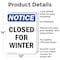 Signmission Closed For Winter, 10 in W x Rectangle, Aluminum OS-2PACK-NS-A-1014-V-10678 - alternate 7